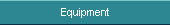 Equipment